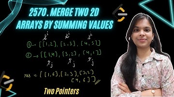2570. Merge Two 2D Arrays by Summing Values | Two Pointers | O(N) | Leetcode