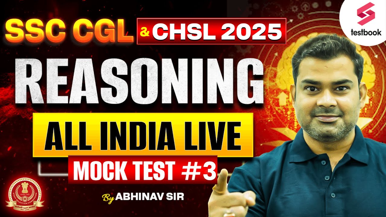 SSC CGL & CHSL 2025 | Reasoning All India Live Mock Test #3 | By ...