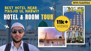 Best Hotel Near Masjid Nabawi Madinah - Pullman Zamzam Madinah Hotel Review & Room Tour