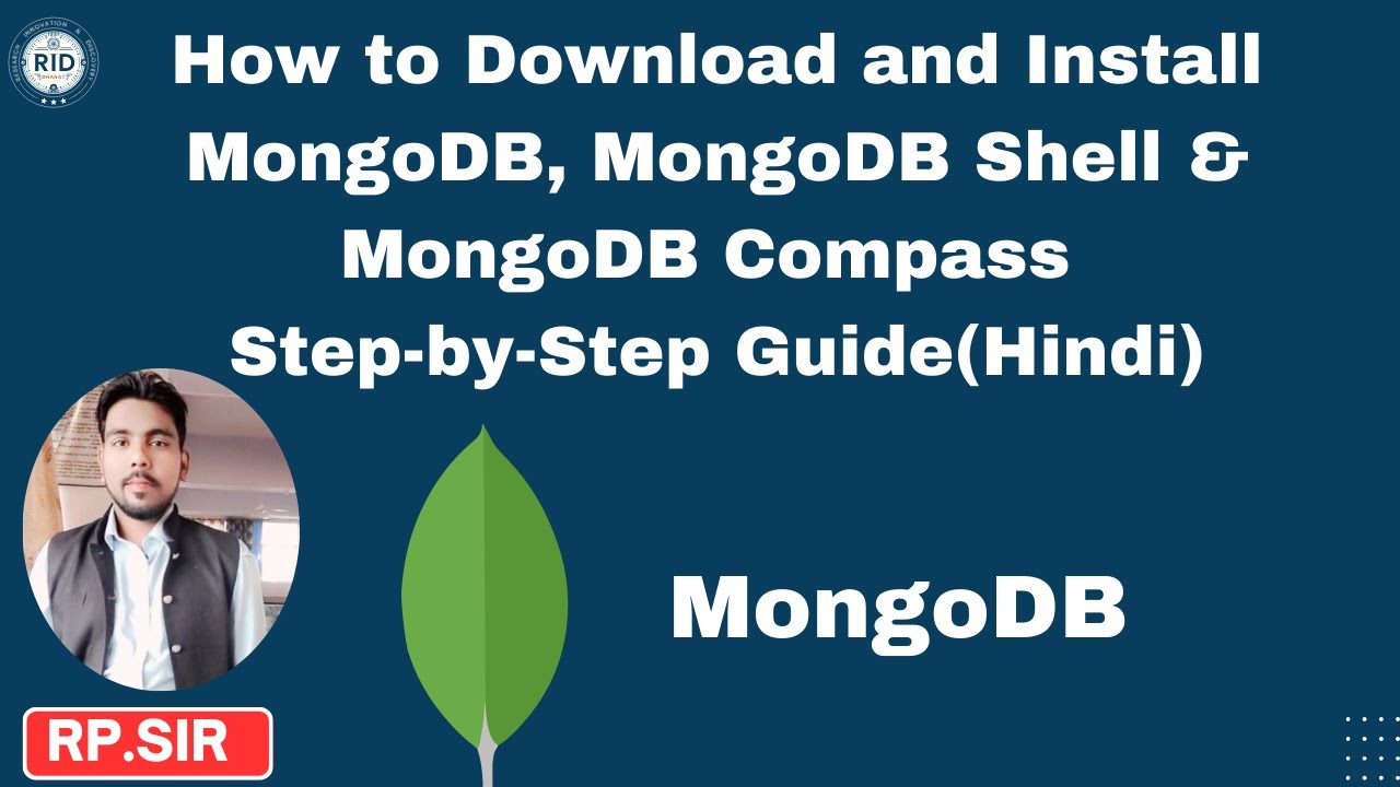 How to Download and Install #MongoDB, MongoDB #Shell & MongoDB #Compass ...