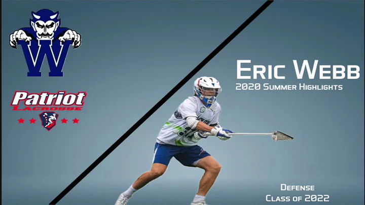 Eric Webb (Westfield High School '22) Summer Lacro...