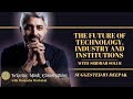 The Future of Technology, Industry & Institutions post Covid-19 - Sridhar Solur & Poonacha Machaiah