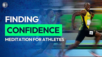 Meditation for Athletes: Finding Confidence | 7 Minute Guided Meditation