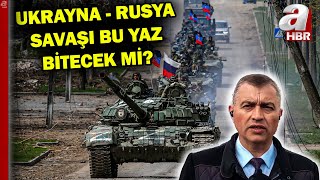 Rusya Ukrayna'da 3 kilit noktaya ilerliyor! Savaş bu yaz bitecek mi? | A Haber