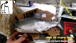 Charity Shop Short - JAWS the singing shark!!