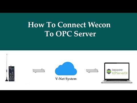 Wecon V-BOX || How To Connect Wecon To OPC Server ??