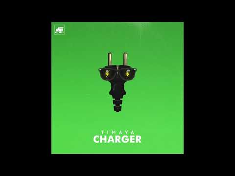 Timaya - Charger (Official Audio)