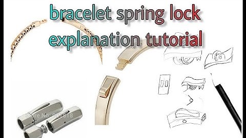 bracelet spring lock  explanation tutorial for jewellery making,