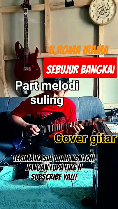 H.RHOMA IRAMA#SEBUJUR BANGKAI part#melody#sulingcover#gitar#song#dangdut#legend