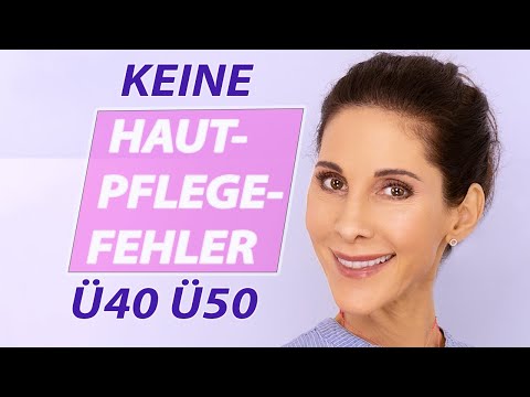 Video: Wie Sie Ihre Beste Haut In Ihren 40ern, 50ern Und 60ern Haben