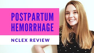 POSTPARTUM HEMORRHAGE | NCLEX REVIEW