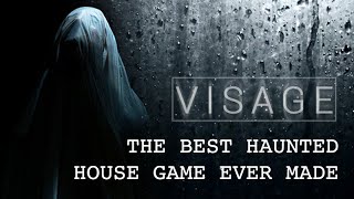 Visage - The Best Haunted House Game Ever Made - SunderlandSpook