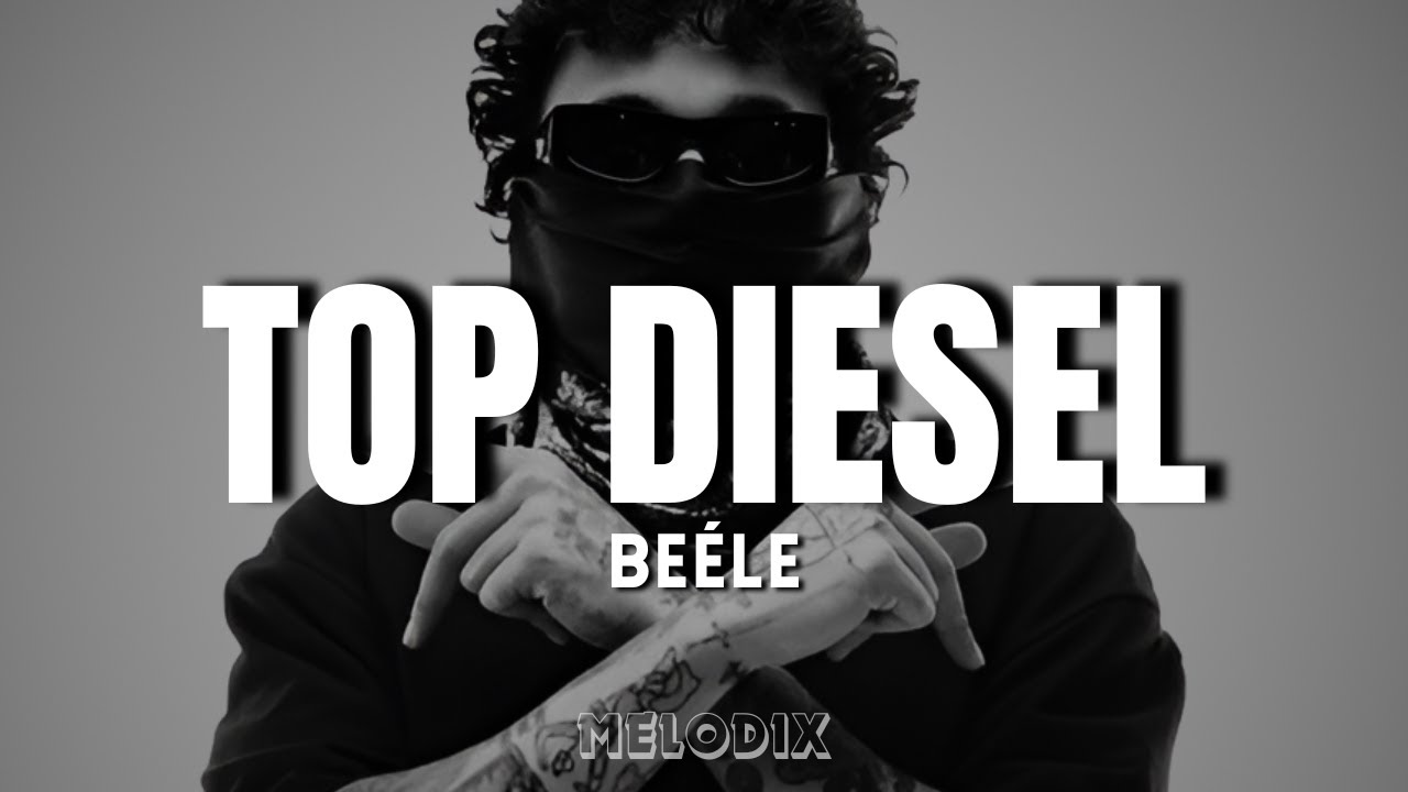 Beéle - TOP DIESEL (Letra) "Se lo dije al corazón, "No te vayas a enamorar"