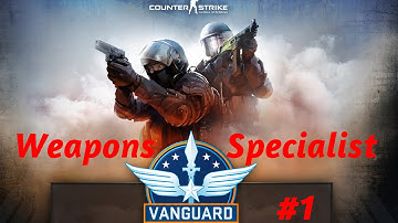 Counter-Strike Global Offensive: Operation Vanguard#1