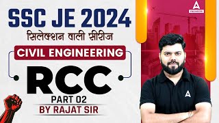 SSC JE 2024 Civil Engineering Classes | Reinforced Cement Concrete (RCC) MCQ #2 | By Rajat Sir