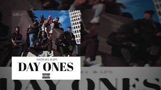 Ishmael Raps - DAY ONES ( Lyrics Video )