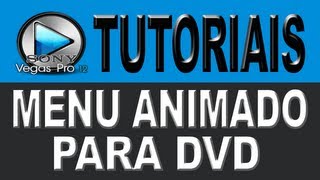 Como Criar um Menu Animado para Dvd - Sony Vegas(LEIA A DESCRIÇÃO* Aprenda a criar um menu animado para Dvd, usando o Sony Vegas Pro, confira e se inscreva! Muito obrigado por assistir! Gostou?, 2013-06-28T22:00:18.000Z)