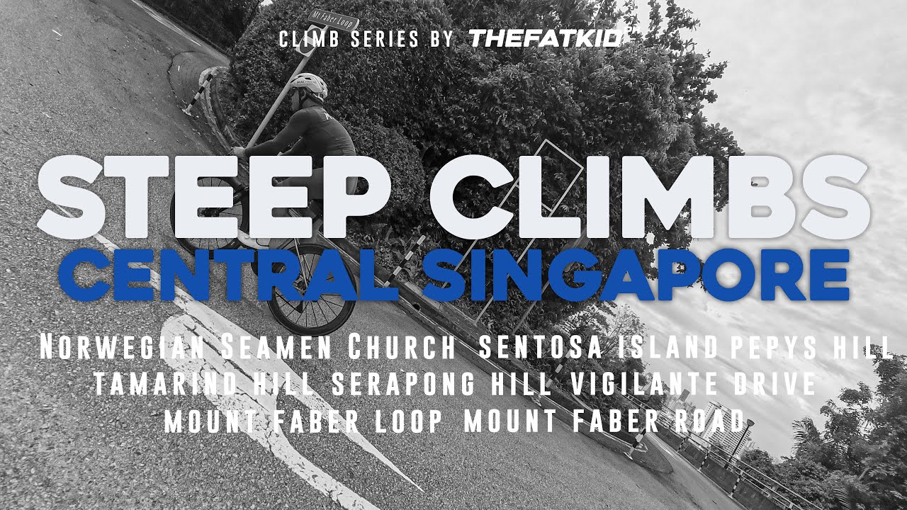 Steep Hills and Roads in Central Singapore - 7 Locations for Roadbikes
