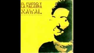 Video thumbnail of "Nawal - El Fuego y la Palabra"