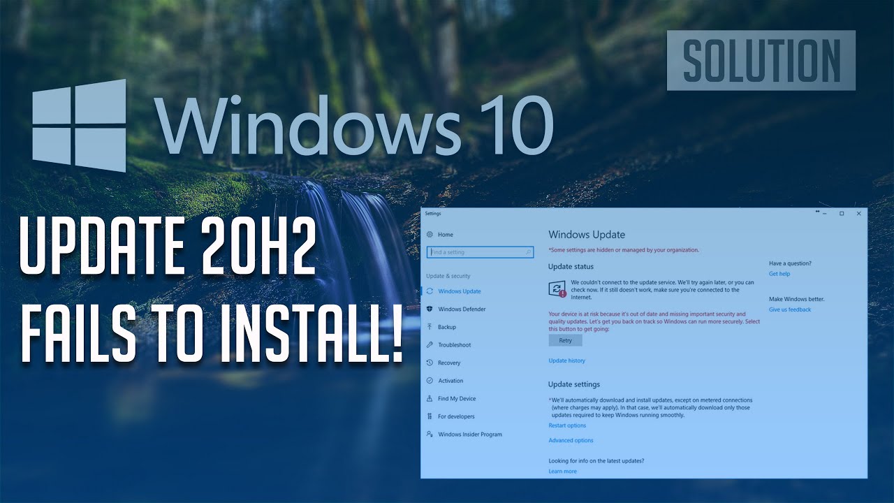Windows 10 Update 20H2 Fails to Install Solution ...