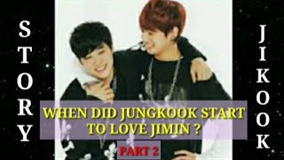 WHEN DID JUNGKOOK START TO LOVE JIMIN ? PART 2 ( ENG SUB / SUB INDO )#KOOKMIN#JIKOOK#JUNGKOOK#JIMIN