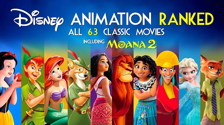 Disney Animation - All 63 Movies Ranked Worst to Best (w/ Moana 2)