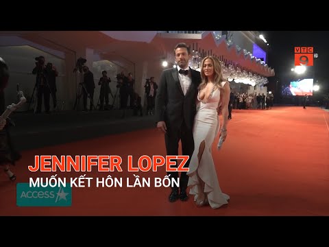 Video: Jennifer Lopez không còn muốn kết hôn