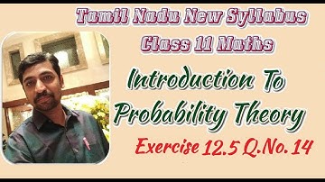 Class 11| Exercise 12.5 Q.No.14 One Mark  |  Probability theory | Tamil Nadu New Syllabus