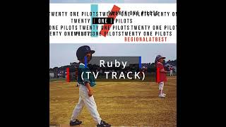 Twenty One Pilots: Ruby (Instrumental w/ backing vocals) [TV Track]