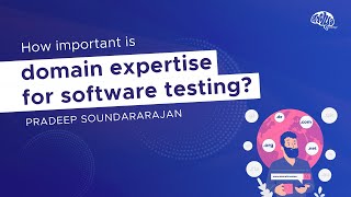 Panda Speaks (S01) | How important is domain expertise for software testing? | Pradeep Soundararajan screenshot 1
