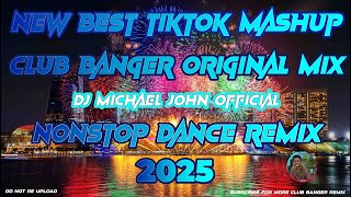 Download Lagu NEW BEST TIKTOK MASHUP CLUB BANGER ORIGINALMIX | DJ MICHAEL JOHN OFFICIAL | NONSTOP DANCE REMIX 2025 MP3 Download Lagu NEW BEST TIKTOK MASHUP CLUB BANGER ORIGINALMIX | DJ MICHAEL JOHN OFFICIAL | NONSTOP DANCE REMIX 2025 MP3