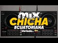 Full mix  chicha ecuatoriana 