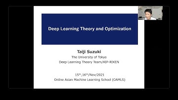 OAMLS -- Deep Learning Theory and Optimization Part 2 -- Taiji Suzuki