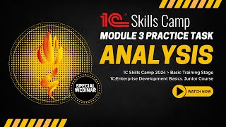 Module 3 Practice Task Analysis and Review | 1C Skills Camp 2024 Special Webinar