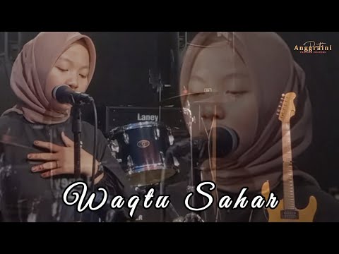 WAQTU SAHAR ( Ai Khodijah ) Sholawat Merdu Bikin Baper - Cover Desti Anggraini