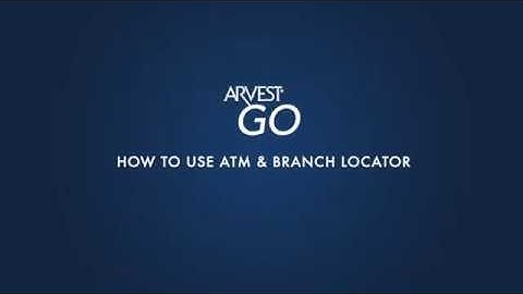 Arvest Go - How To Use ATM & Branch Locator