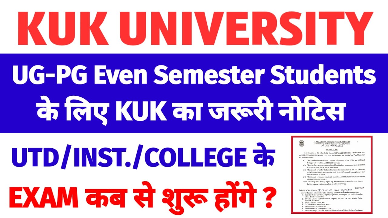 KUK EXAM UPDATE,UGPG EVEN SEMESTER EXAM नोटिस आ गया! UTD/INSTITUTE