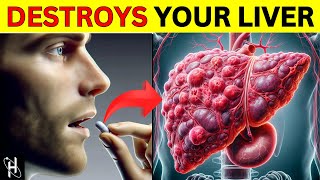 10 MEDICATIONS That Destroy Your Liver