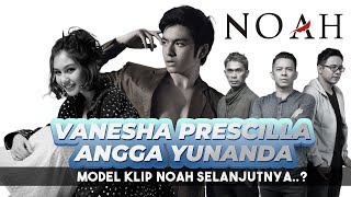 WOW!! VANESHA PRESCILLA dan ANGGA YUNANDA Model Video Klip NOAH - MENGHAPUS JEJAKMU?