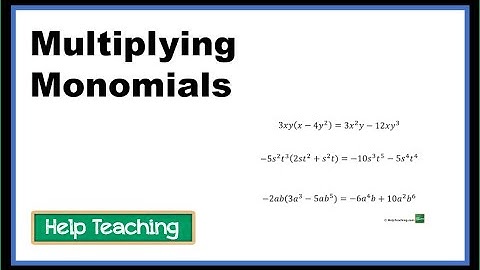 Multiplying Monomials | Introduction to Polynomials