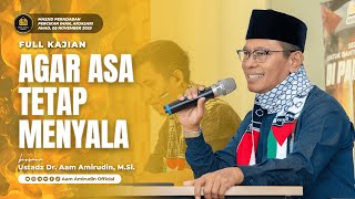 Agar Asa Tetap Menyala | Ahad, 5 November 2023