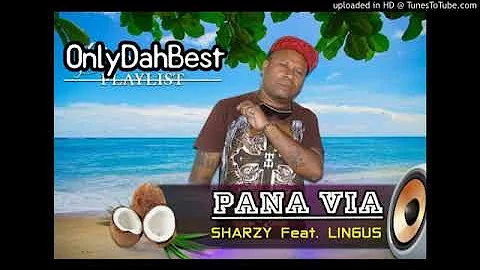 Sharzy ft. Lingus - Pana Via (PNG Music 2018) (Pacific Music 2018) (Reggae 2018)