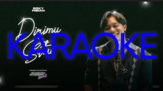 Rizky Febian - Dirimu Satu (karaoke)