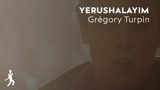 Grégory Turpin ft Nourith - Yerushalayim chords