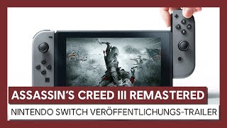 [AUT] Assassin’s Creed III Remastered: Nintendo Switch Veröffentlichungs-Trailer