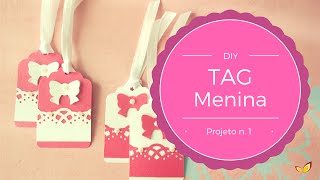 Série Menina Tag L Diy Juliana Ayumi