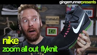 calcio Gran cantidad frente NIKE ZOOM ALL OUT FLYKNIT REVIEW | The Ginger Runner - YouTube