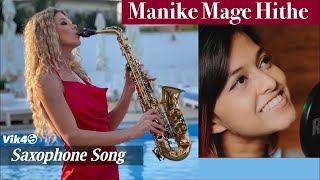 Manike Mage Hithe Original Saxophone Version - Manhari Sukumari Song By Dj Vik4S