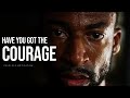 Courage  motivational speech 2022