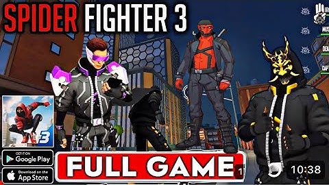 Spider Fighter 3 Full Gameplay Walkthrough